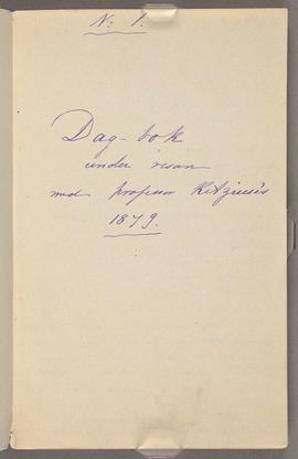 Dagbok under resan med professor Retzius 1879, 1.